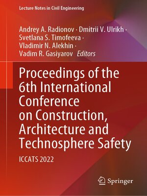 cover image of Proceedings of the 6th International Conference on Construction, Architecture and Technosphere Safety